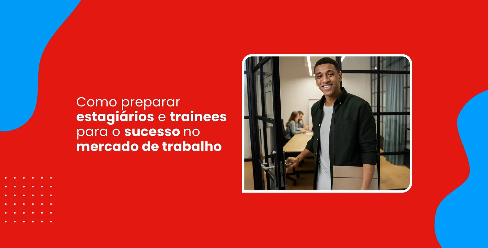 carreira de estagiários e trainees